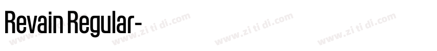 Revain Regular字体转换 Revain Regular字体转换